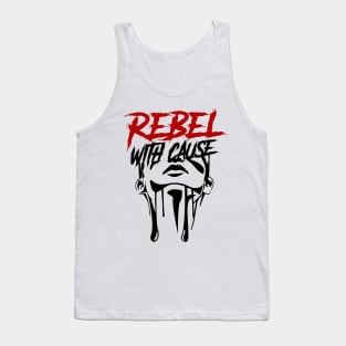 Rebel With A Cause Tank Top